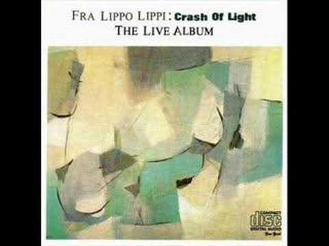 Fra Lippo Lippi - Fade Away (Live)