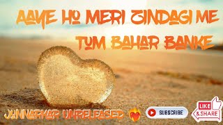 Aaye Ho Mere Zindagi Me Tum Bahar Banke | Presented By Junnarkar Unreleased ❤️‍🔥|@djhrk9129