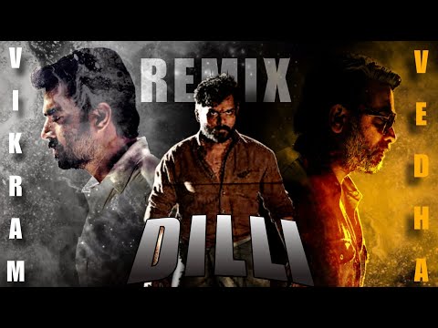 Dilli X Vikram Vedha Remix Music Video | Epic Fusion of Beats and Cinematic Vibes