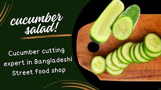 Cucumber Cutting EXPERT Shares Street Food Secrets!