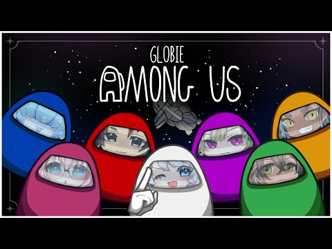 【Among Us Collab】Senpais, kohais and impostors.【Vilhelm Vanderbos | globie】