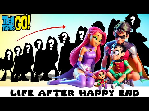 Teen Titan GO New Life After Happy End 2024 Compilation | Cartoon Wow