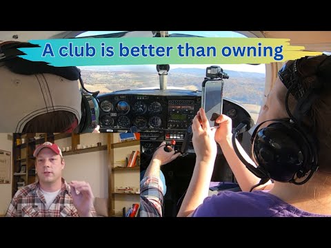 Flying Club vs. Aircraft Ownership: 5 Reasons a Club Could Be Better!