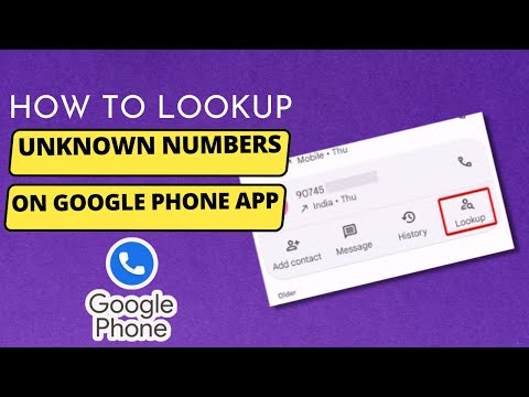 How to Lookup an Unknown Number directly from Google Phone App