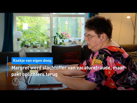 Margret werd slachtoffer van vacaturefraude, maar pakt oplichters terug | Hart van Nederland