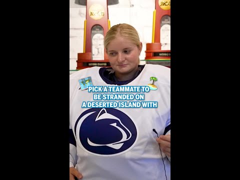 Pick a Teammate To Be Stranded On a Desert Island With | Penn State Women's Hockey