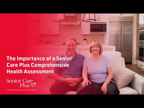 The Importance of a Senior Care Plus Comprehensive Health Assessment