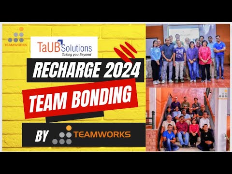 TaUB I Team Bonding 2024 I TeamWorks I Team Building I Fun I Bonding I Collaboration I Teamwork