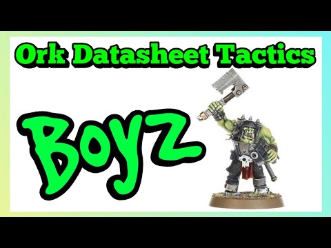 Ork Datasheet Tactics - Ork Boyz - Ork Codex 10th Edition Warhammer 40k