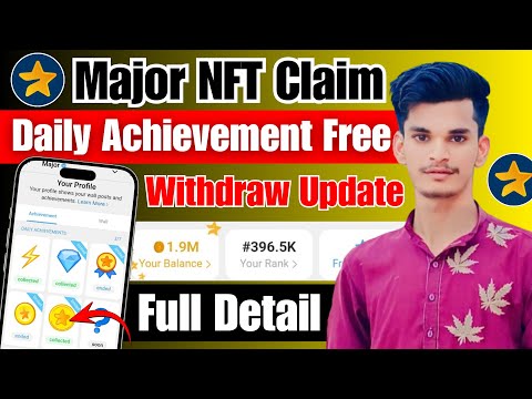 Major NFT Claim | Major Mining Bot NFT Calim | Major Mining Bot Daily Achievement