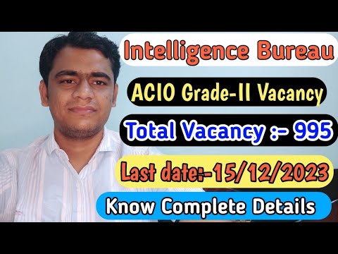 Intelligence Bureau ACIO-II Executive Vacancy!! CGL pattern Exam!! #ssc #acio #vacancy