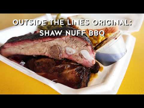 Outside the Lines Original: Shaw Nuff BBQ