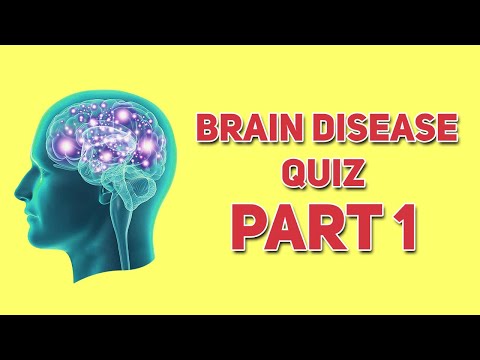 Brain Disorders and Disease Quiz - Human Anatomy and Physiology