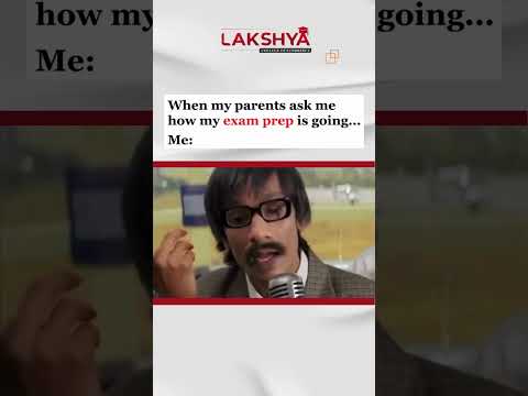 Students' exam preparation right now | Lakshya Edu