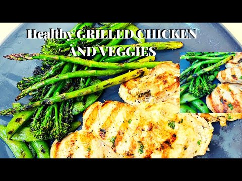 Easy Grilled Chicken and Veggies Recipe | Healthy Chicken recipe