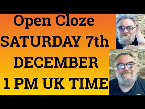 Livestream English Class for C2 and C1 - Open Cloze SATURDAY 7th DECEMBER 1 PM UK TIME