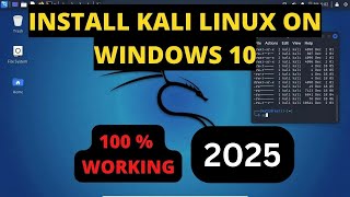 How To Install Kali Linux On Windows 10 | Kali Linux 2025