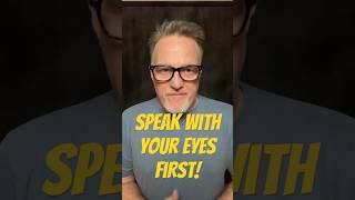 Speak With Your Eyes! #actingadvice #filmset #actingcraft #actingtip