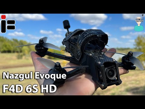 4 Inch 6S Beast // iFlight Nazgul Evoque F4 6S HD