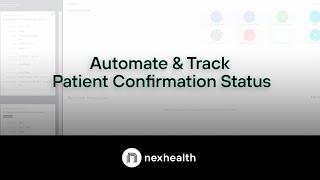 Automate and Track Patient Confirmation Status