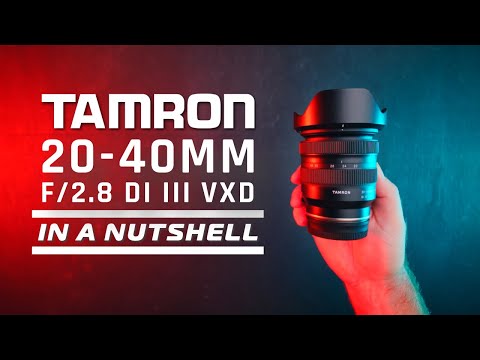 Tamron 20-40mm F/2.8 - In A Nutshell