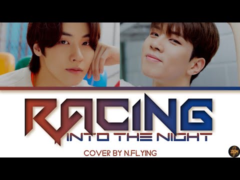 N.Flying -Racing Into The Night- Cover Lyrics