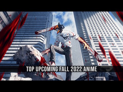 Top Upcoming Fall 2022 Anime (First Ver.)