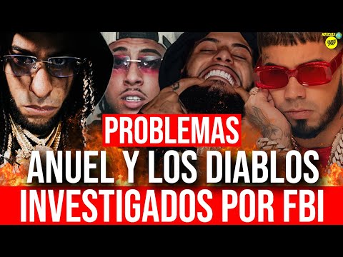 PROBLEMAS: LOS DIABLOS VS ANUEL! FBI INVESTIGA A CANTANTES DE MALIANTEO!