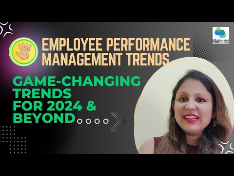 5 Awesome Employee Performance Trends In 2024 & Beyond | Emerging Trends In Performance Management.