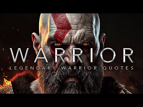 The Warrior Mindset - Greatest Warrior Quotes Compilation of All Time