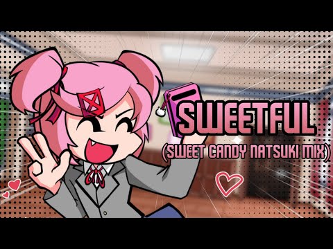 Sweetful (Sweet Candy Natsuki Mix) - FNF: VS Kapi - 3 Years Anniversary OST (+FLP/FSC/MIDI)