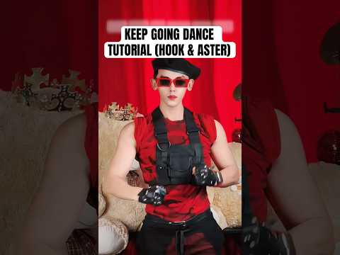 KEEP GOING DANCE TUTORIAL (HOOK & ASTER) | NEW TREND DC IN SOUTH KOREA | EASY MOVES FOR BEGINNERS