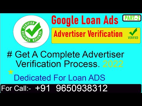 Google LOAN ads Advertiser Verification | Loan Ads Verification 100%✅ Successfully Completed |Part-2