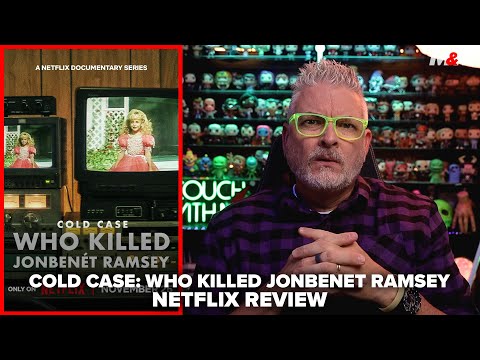 Cold Case: Who Killed JonBenét Ramsey (2024) Netflix Documentary Review