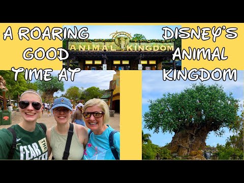 A ROARING GOOD TIME at DISNEY'S ANIMAL KINGDOM!