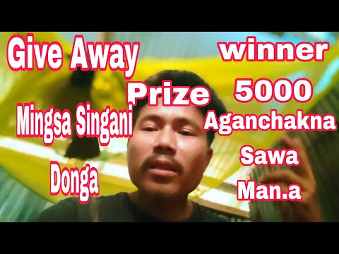 5k Giveaway Ongatenga ll Mingsa Singani aganchakbo ll Garo reporter