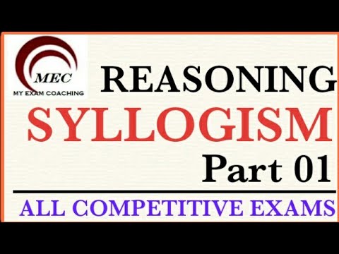 SYLLOGISM - part 01
COMPETITIVE EXAMS
RRB,  SSC,  AFCAT,  IBPS,  PSC