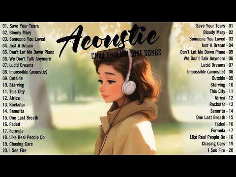 Chill Acoustic Songs 2024 Cover 🍉 New English Acoustic Love Songs 🍉 Acoustic Music 2024 Top Hits