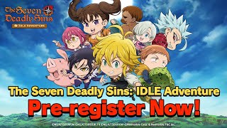 [The Seven Deadly Sins: IDLE Adventure] 8/13 Grand Launch