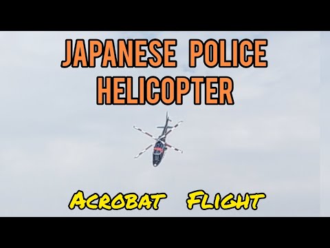 🚁Japanese Police Helicopter🚁 Acrobatic Flight🚁