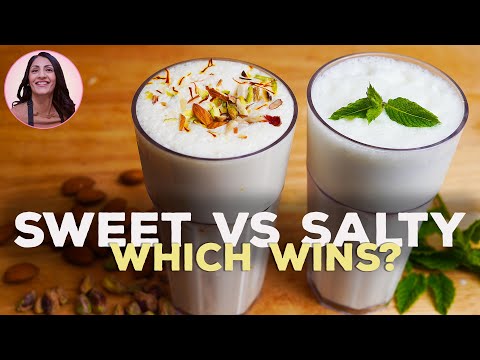 LASSI - SWEET vs SALTY, Which Do You Prefer?