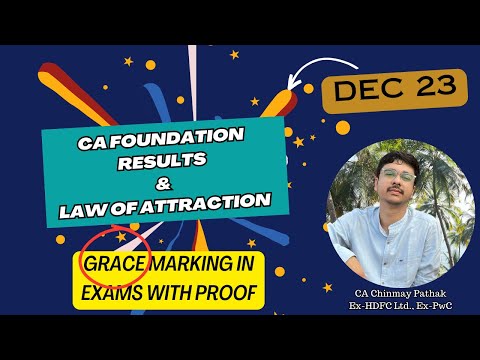 Grace Marking & Law of Attraction for CA Foundation Dec 2023 exams!