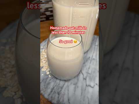 Homemade Oatmilk in 10 minutes! #easyrecipes #fyp #easy #shortsfeed #shorts #athome #family #milk