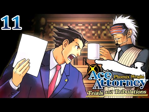 FINALE (FOR REAL THIS TIME) - Let's Play - Phoenix Wright: Trials and Tribulations - Part 11