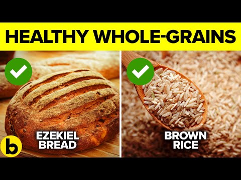 19 Healthiest Whole Grain Foods That Are Good For You