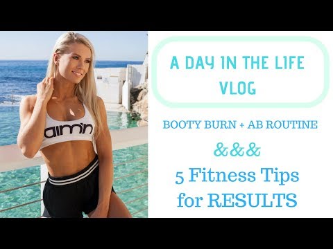 Booty Burn + Ab Routine || 5 Fitness Tips for RESULTS || Day in the Life Vlog