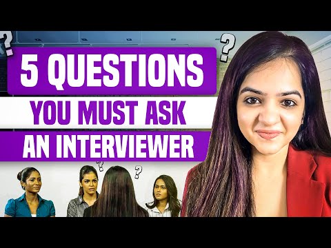 Questions to ask at the End of an Interview | For Freshers & Experience Holders