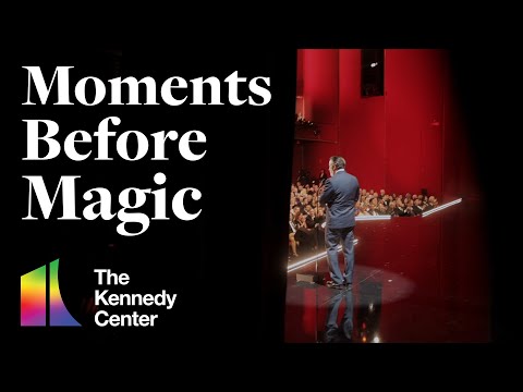 Moments Before Magic: The Kennedy Center Honors