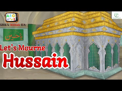 LET'S MOURNE HUSSAIN | SHIA KIDS | ENGLISH NOHA| MUHARRAM | KARBALA