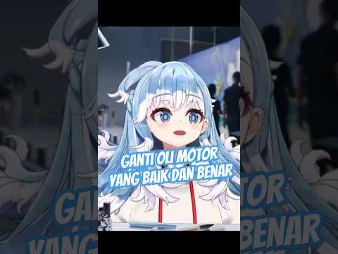 Tutorial ganti oli motor by Kobo Kanaeru #holoid #shorts